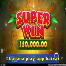 bacana play app baixar